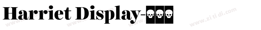 Harriet Display字体转换